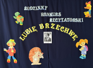 Rodzinny Konkurs Recytatorski "Lubię Brzechwę"